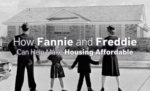 Image from a vide explainer of how the Fannie Mae and Freddie Mac programs can help homeownership affordability